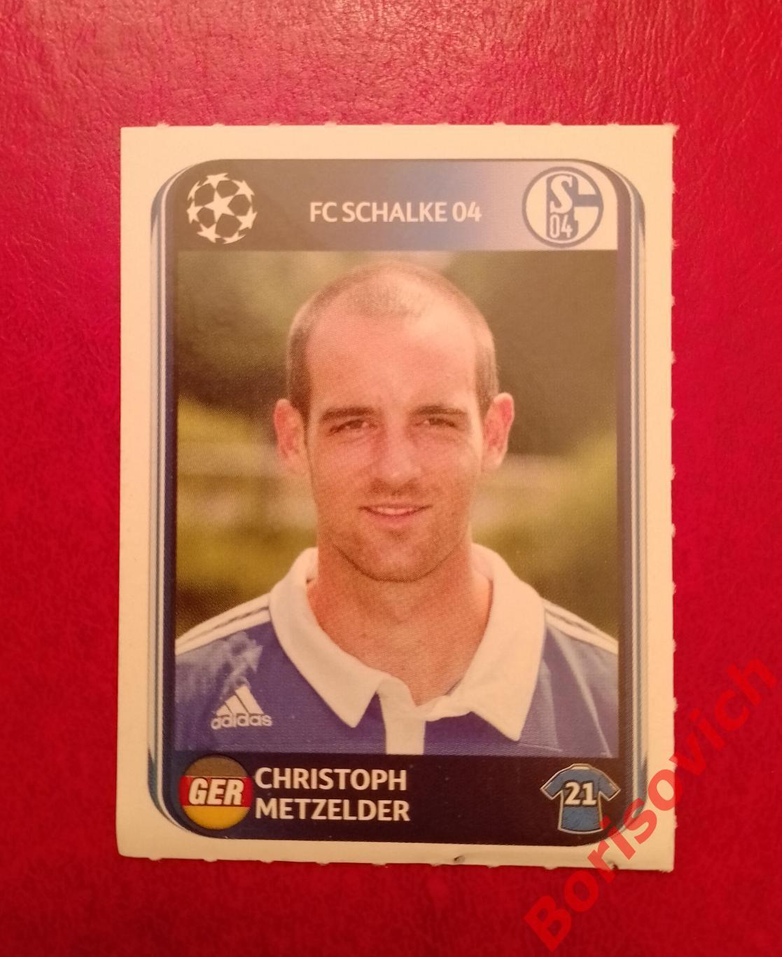 Лига Чемпионов 2010 / 2011 Christoph Metzelder FC Schalke 04 N 111. 22