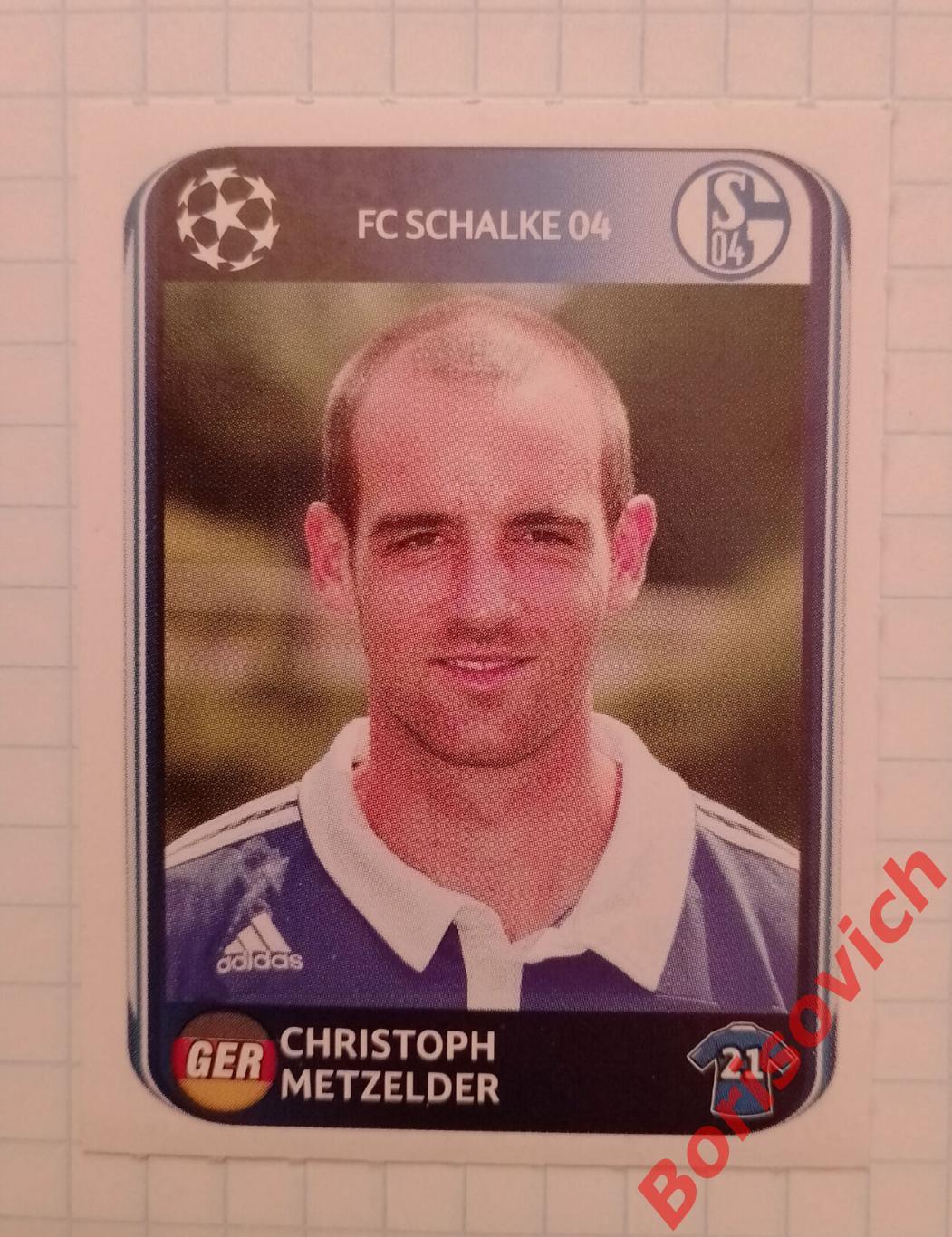 Лига Чемпионов 2010 / 2011 Christoph Metzelder FC Schalke 04 N 111. 23