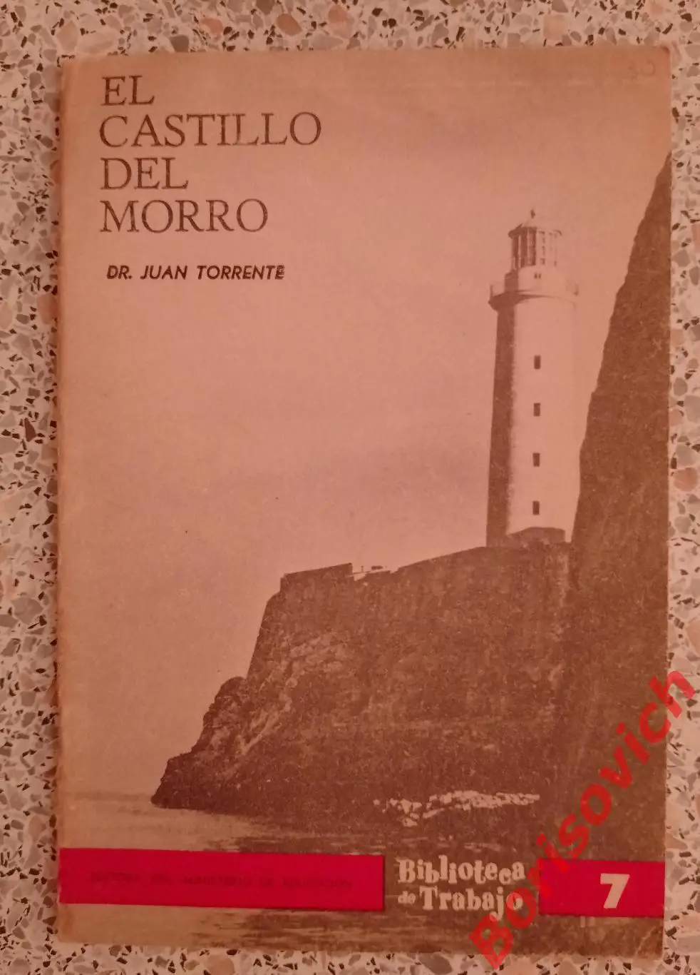ЗАМОК МОРРО EL CASTILLO DEL MORRO Dr. Juan Torrente CUBA HABAHA КУБА ГАВАНА 1964
