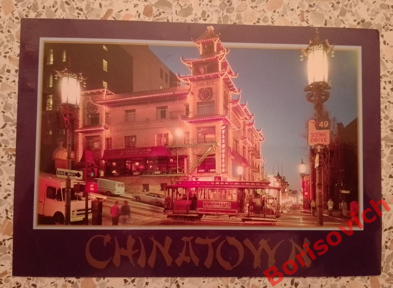 Открытка CHINATOWN SAN FRANCISCO 1988