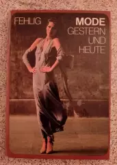 МОДА ВЧЕРА И СЕГОДНЯ 1985 г ГДР 232 страницы