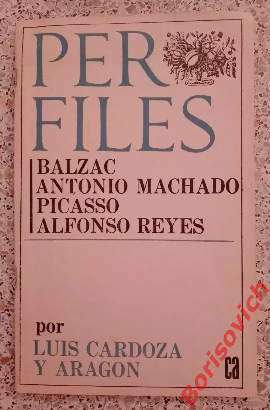 БАЛЬЗАК АНТОНИО МАЧАДО ПИКАССО АЛЬФОНСО РЕЙЕС Куба Гавана 1964 г 59 стр