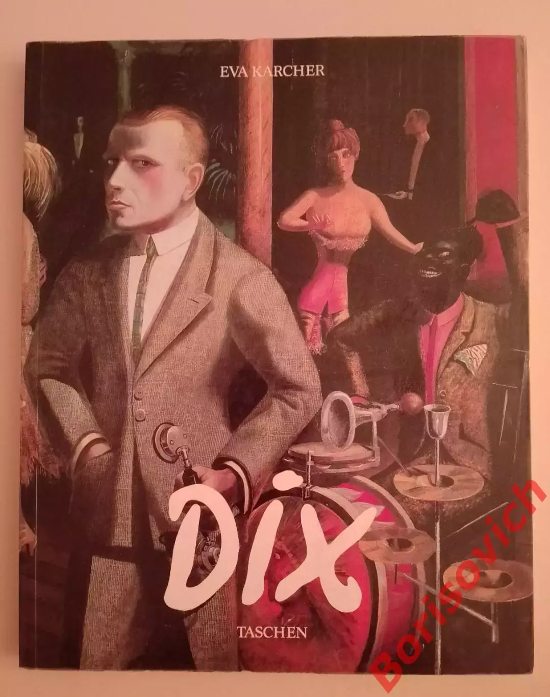 Фотоальбом ОТТО ДИКС Я СТАНУ ЗНАМЕНИТЫМ ИЛИ БУДУ УДОСТОЕН ЧЕСТИ