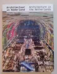 АРХИТЕКТУРА В НИДЕРЛАНДАХ 2014 / 2015