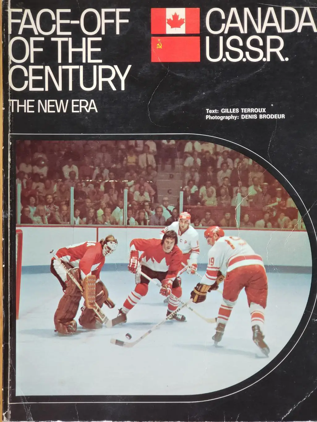 Хоккей 1972. Книга, фотоальбом- Вбрасывание века. Новая эра Канада СССР