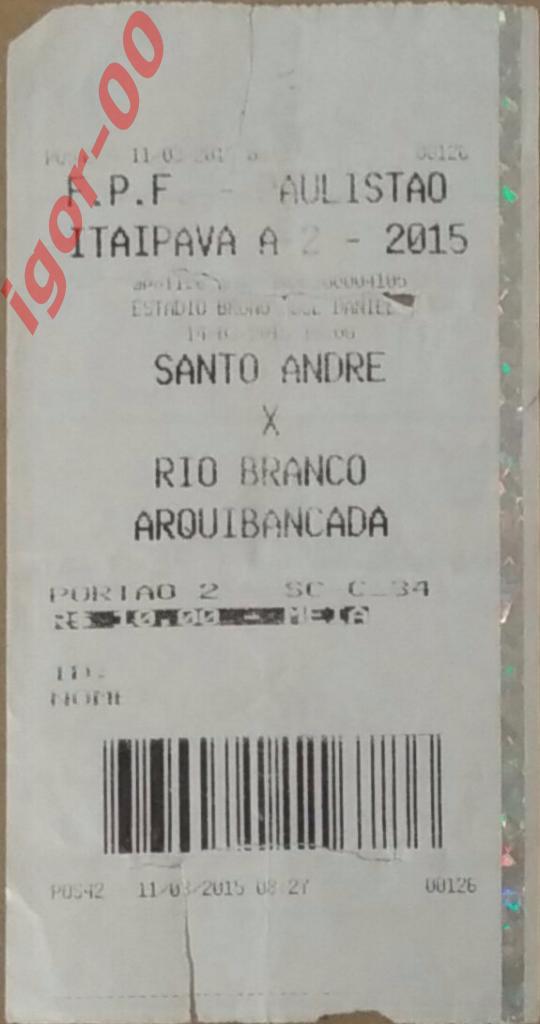 Билет Санту-Андре - Риу-Бранко 2015 Чемпионат Паулисты