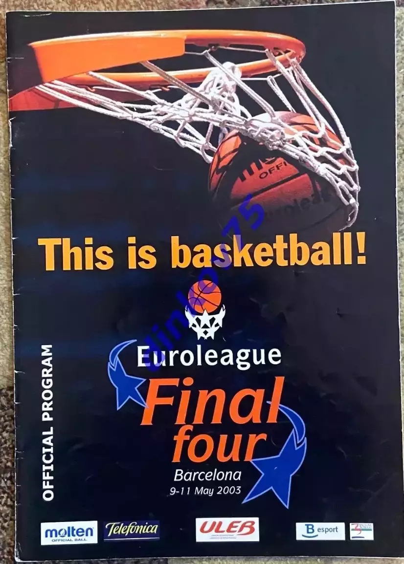 Евролига Финал 2003 ЦСКА Москва, Барселона, Сиенна, Бенеттон Тревизо в Барселоне