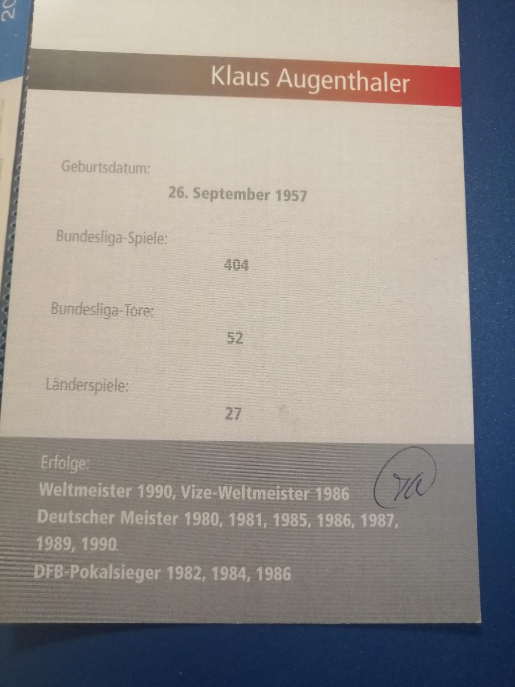Автограф Клауса Аугенталера , легенды Сборной Германии и Баварии, ЧМ 1990 1
