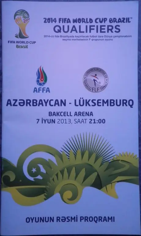 Азербайджан — Люксембург 07.06.2013. Официальная программа