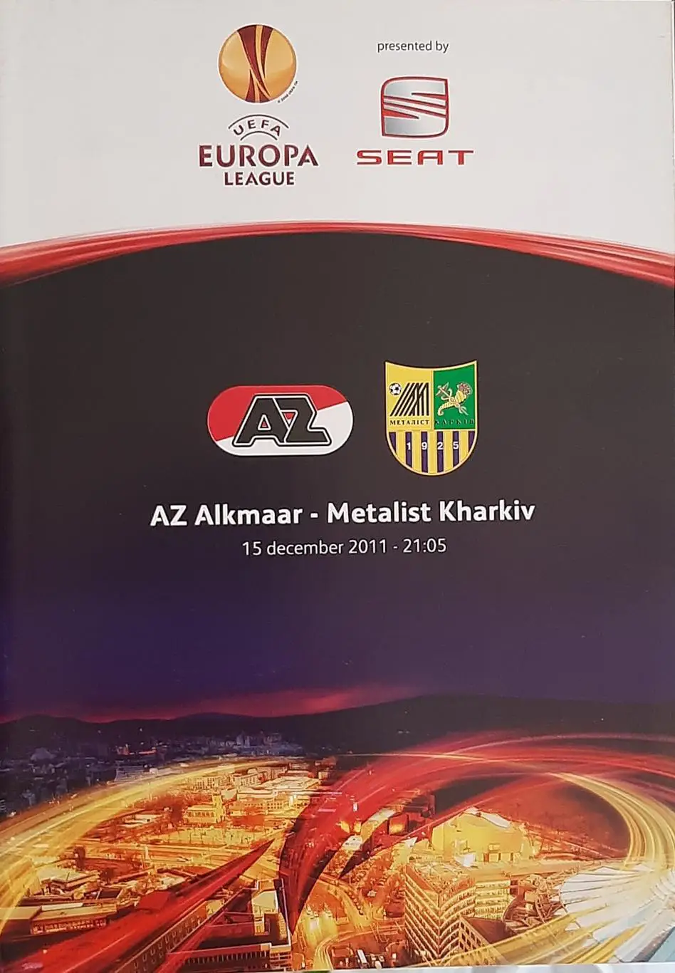 АЗ Алкмаар Нидерланды — Металлист Харьков Украина. 15.12.2011. Офиц. программа