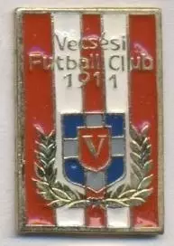 футбольний клуб Вечеш (Угорщина) важмет / Vecsesi FC, Hungary football pin badge
