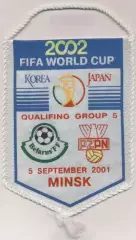 вимпел 18х13 Білорусь-Польща 2001 відбір ЧС-2002 / Belarus-Poland match pennant