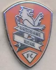 футбол.клуб Брисбен Роар (Австралія)1 ЕМАЛЬ/Brisbane Roar,Australia football pin