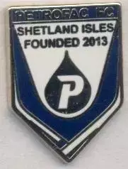 футбол.клуб Петрофак (Шотландія) ЕМАЛЬ / Petrofac FC,Shetl-Scotland football pin