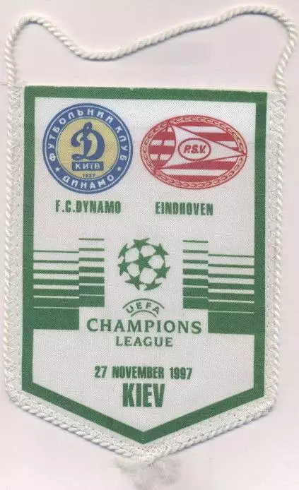вимпел 18x13 Dynamo Kyiv-ПСВ/PSV Eindhoven Netherlands/Нідерл.1997 match pennant