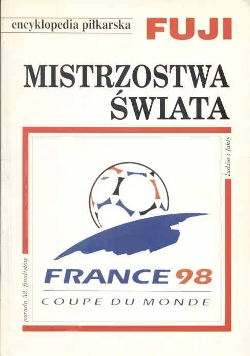 книга Футбол Чемп-т Світу 1998 енциклопедія Фудзі=Фуджі/Football World Cup'Fuji'