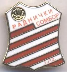 футбол.клуб Раднічкі Сомбор (Сербія1 ЕМАЛЬ/Radnicki Sombor,Serbia football badge