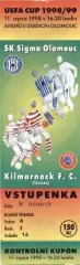 білет Сігма/Sigma Czech/Чехія-Kilmarnock FC Scotland/Шотландія 1999 match ticket