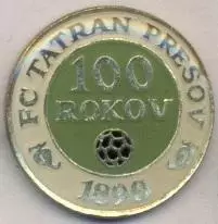 футбол.клуб Татран Прешов (Словач.)2 важмет /Tatran Presov,Slovak football badge