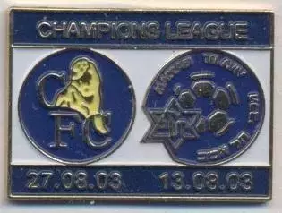 матч Челсі/Chelsea FC England/Англія-Maccabi TA.Israel/Ізр.2003 важмет match pin