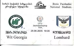 білет ВІТ/WIT Georgia/Грузія-Ломбард/Lombard Hungary/Угорщина 2005a match ticket