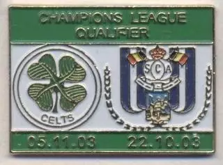 матч Селтік/Celtic Scotland-Андерл./RSC Anderlecht Belgium 2003 важмет match pin