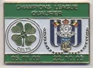 матч Селтік/Celtic Scotland-Андерл./RSC Anderlecht Belgium 2003 важмет match pin
