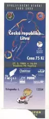 білет зб. Чехія-Литва 1999 МТМ / Czech Republic-Lithuania friendly match ticket