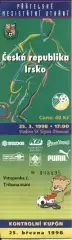 білет зб. Чехія-Ірландія 1998 МТМ/Czech Republic-R.Ireland friendly match ticket