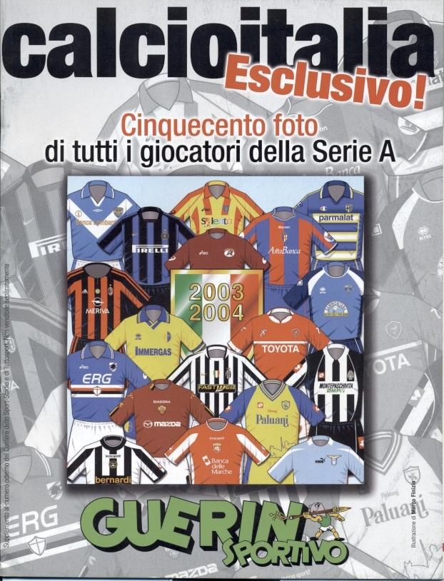 Италия,чемпионат 2003-04,спецвыпуск Guerin Sportivo CalcioItalia, Serie A, Italy