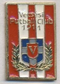 футбольный клуб Вечеш (Венгрия), тяжмет / Vecsesi FC, Hungary football pin badge