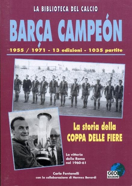 книга Кубок Ярмарок 1955-1971 история / European football Fairs Cup history book