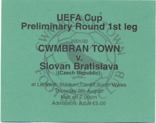 билет Cwmbran, Wales/Уэльс-Slovan Bratislava,Slovakia/Словак. 2001 match ticket