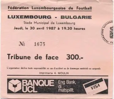 билет Люксембург-Болгария 1987 отбор ЧЕ-1988 / Luxembourg-Bulgaria match ticket