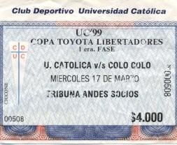 билет U.Catolica,Chile-Colo Colo,Chile/Чили Copa Libertadores 1999 match ticket
