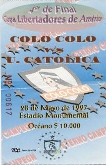 билет Colo Colo,Chile-U.Catolica,Chile/ Чили Copa Libertadores 1999 match ticket