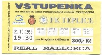 билет FK Teplice, Czech/Чехия-Real Mallorca, Spain/Испания 1999 match ticket