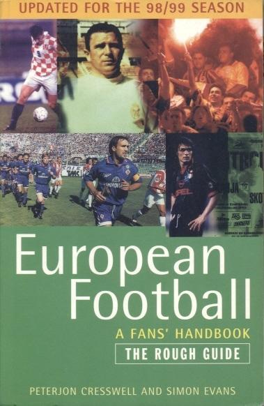книга Европа -Футбол 1998-99 гид - фанатизм / European Football Fans' handbook
