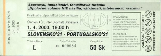 билет сб.Словакия-Португалия 2003 молодежные /Slovakia-Portugal U21 match ticket