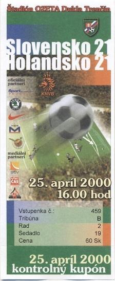 билет сб.Словакия-Голландия 2000 молодеж. /Slovakia-Netherlands U21 match ticket