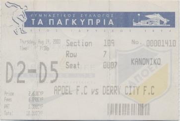 билет АПОЭЛ/APOEL Cyprus/Кипр-Дерри/Derry City,Ireland/Ирланд.2003 match ticket
