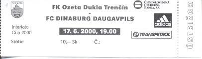 билет Тренч/Trencin Slovak/Словак Динабург/Dinaburg Latv/Латв.2000a match ticket