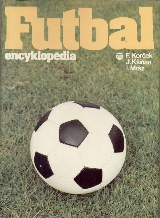 книга Энциклопедия Футбола(Братислава,1986 /Encyclopedia of Football,Slovak book