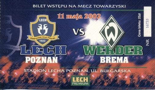 билет Lech Poznan Poland/Польша-SV Werder Bremen Germany/Герм. 2002 match ticket