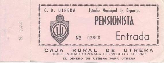 билет Испания Campeonato Espana CD Utrera-... 198. entrada match ticket