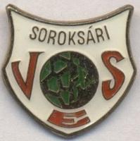 футбол.клуб Шорокшар (Венгрия) тяжмет / Soroksari VSE Bp.,Hungary football badge