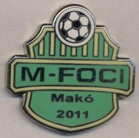 футбол.клуб М-Фоци (Венгрия), ЭМАЛЬ выпуклый / M-Foci Mako, Hungary football pin