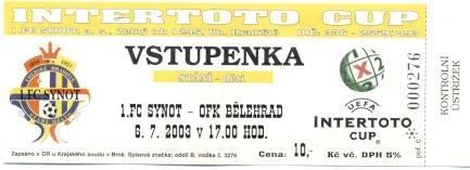 билет 1.FC Synot Czech/Чехия-ОФК Б./OFK Belgrade Serbia/Сербия 2003 match ticket