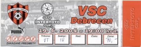 білет Spartak Trnava Slovakia/Словач-VSC Debrecen,Hungary/Угор.2004 match ticket