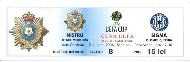 білет Ністру/Nistru Moldova/Молдова-Sigma Olomouc Czech/Чехия 2004b match ticket